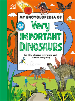 My Encyclopedia of Very Important Dinosaurs - ebook